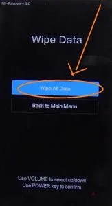 Again press the power button to select the Wipe all data option.