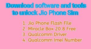 Download software to unlock Jio Phone Sim