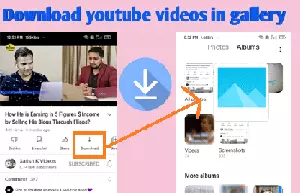 How to download youtube videos in gallery
