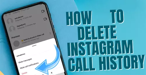 How to delete call history in instagram