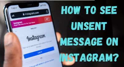 How to see unsent messages on instagram