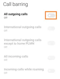  Now, 5 options will appear that are all incoming call, all outgoing call, call international outgoing call, international call while roaming and International outgoing call except to Home PLMN.