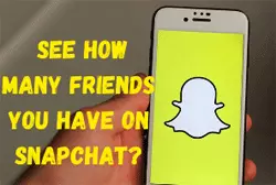 how to see how many friends you have on sanapchat