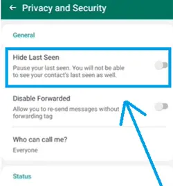 Lastly, Tap on the Hide last seen option.