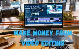 earn money from video editing for students