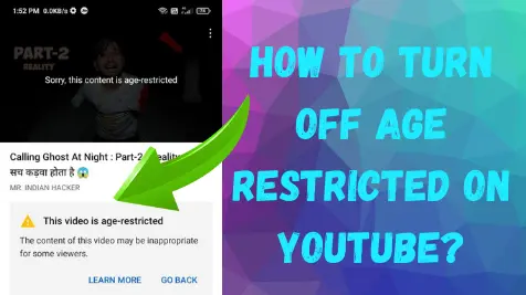 how to turn off age restricted on youtube