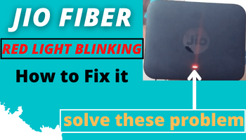JIO fiber red light blinking - How to Fix it?