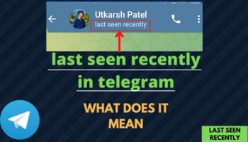 last seen recently in telegram