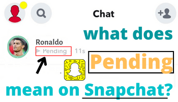 What does pending mean on Snapchat?