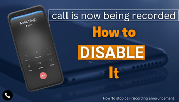 how to disable this call is now being recorded