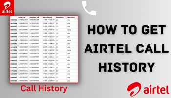 How to get airtel call history? Airtel call Details