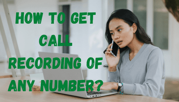 How to get call recording of any number